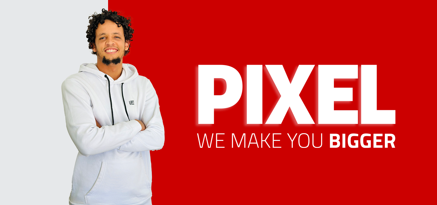 Ibrahim Abdullah — PIXEL: We Make You Bigger